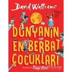 Dünyanın En Berbat Çocukları - David Walliams - Can Çocuk Yayınları