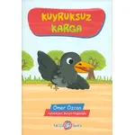 Kuyruksuz Karga - Ömer Özcan - Akıllı Zebra