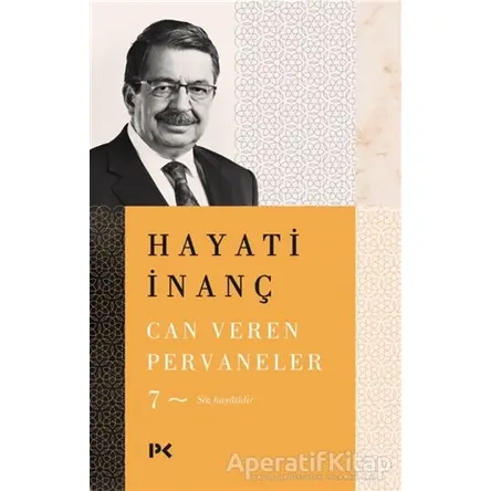 Can Veren Pervaneler - 7 - Hayati İnanç - Profil Kitap