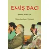 Emiş Bacı - Emine Atalay - Can Yayınları (Ali Adil Atalay)