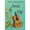 Sessiz Çalgı - Yahya Harbalioğlu - Can Yayınları (Ali Adil Atalay)