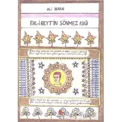 Ehl-i Beytin Sönmez Işığı - Ali İrfan - Can Yayınları (Ali Adil Atalay)