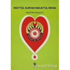 İnci’tül Kur’an Necat’ül İrfan - Mustafa Kalaycı - Can Yayınları (Ali Adil Atalay)