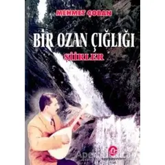 Bir Ozan Çığlığı : Şiirler - Mehmet Çoban - Can Yayınları (Ali Adil Atalay)