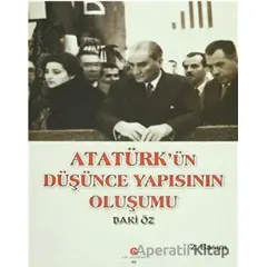 Atatürk’ün Düşünce Yapısının Oluşumu - Baki Öz - Can Yayınları (Ali Adil Atalay)