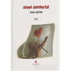 Sevgi Serpintisi - İzzet Çetin - Can Yayınları (Ali Adil Atalay)