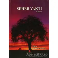 Seher Vakti - Yahya Harbalioğlu - Can Yayınları (Ali Adil Atalay)