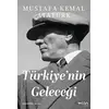 Türkiyenin Geleceği - Gazi Mustafa Kemal Atatürk - Can Yayınları
