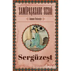 Sergüzeşt - Samipaşazade Sezai - Can Yayınları