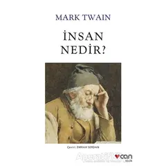 İnsan Nedir? - Mark Twain - Can Yayınları