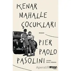 Kenar Mahalle Çocukları - Pier Paolo Pasolini - Can Yayınları