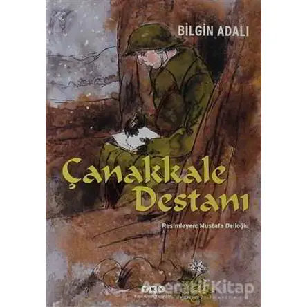 Çanakkale Destanı - Bilgin Adalı - Yapı Kredi Yayınları