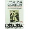 Uygarlığın Sosyolojisi ve Türk Modernleşmesi - Mehmet Devrim Topses - Çanakkale Kitaplığı