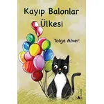 Kayıp Balonlar Ülkesi - Tolga Alver - Kayalıpark Çocuk