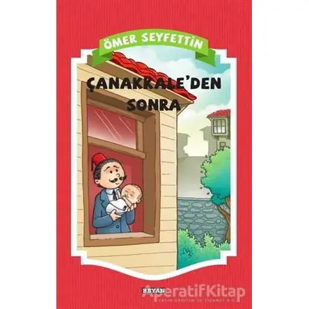 Çanakkaleden Sonra - Ömer Seyfettin - Beyan Yayınları