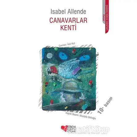 Canavarlar Kenti Birinci Kitap - Isabel Allende - Can Çocuk Yayınları