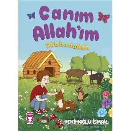 Canım Allahım - Hekimoğlu İsmail - Timaş Çocuk