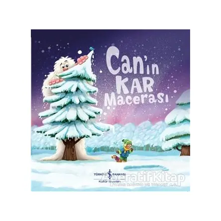 Can’ın Kar Macerası - Melanie Joyce - İş Bankası Kültür Yayınları