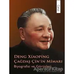 Deng Xiaoping Çağdaş Çin’in Mimarı - Pu Guoliang - Canut Yayınları