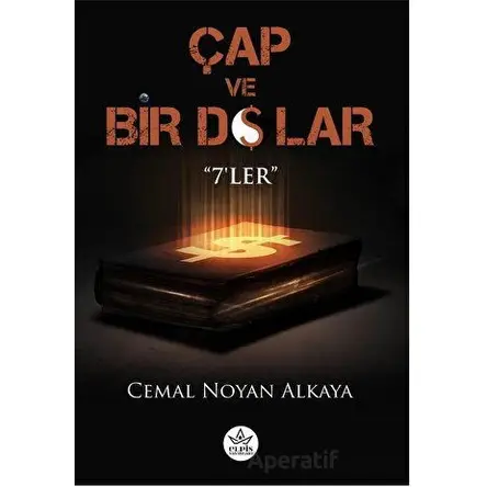 Çap ve Bir Dolar - Cemal Noyan Alkaya - Elpis Yayınları