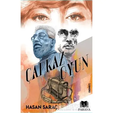 Çapraz Oyun - Hasan Saraç - Parana Yayınları