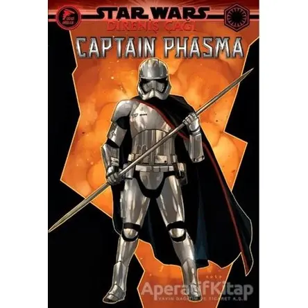 Captain Phasma - Star Wars: Direniş Çağı - Tom Taylor - Çizgi Düşler Yayınevi