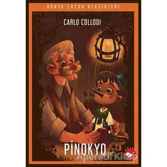 Pinokyo - Carlo Collodi - Beyaz Balina Yayınları