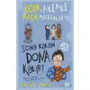 Sona Kalan Dona Kalır! - Uçuk Ailemle Kaçık Maceralar 5 - Salih Uyan - Carpe Diem Kitapları