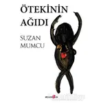 Ötekinin Ağıdı - Suzan Mumcu - Okuyan Us Yayınları