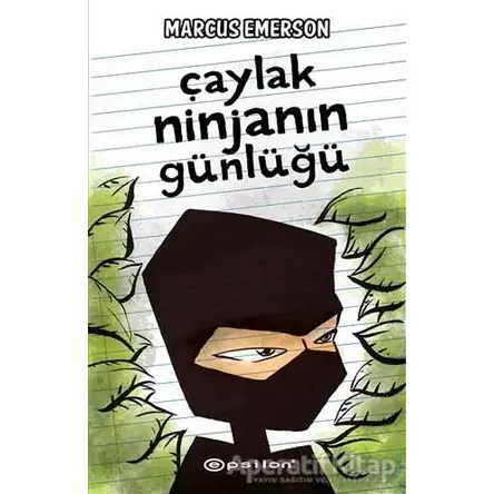 Çaylak Ninjanın Günlüğü - Marcus Emerson - Epsilon Yayınevi