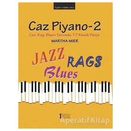 Caz Piyano - 2 - Martha Mier - Müzik Eğitimi Yayınları