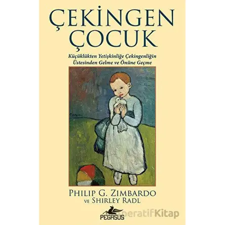 Çekingen Çocuk - Shirley Radl - Pegasus Yayınları