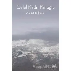 Armağan - Celal Kadri Kınoğlu - İthaki Yayınları