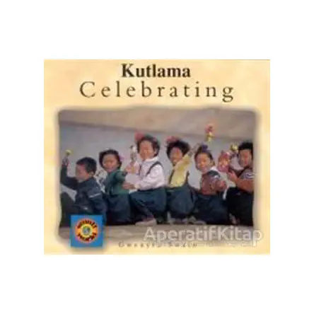 Celebrating / Kutlama - Gwenyth Swain - Milet Yayınları