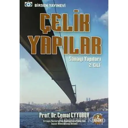 Çelik Yapılar Cilt: 2 Sanayi Yapıları - Cemal Eyyubov - Birsen Yayınevi