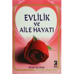 Evlilik ve Aile Hayatı - Hasan Çalışkan - Çelik Yayınevi