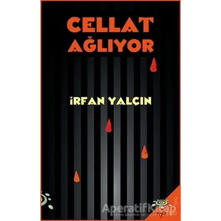 Cellat Ağlıyor - İrfan Yalçın - h2o Kitap