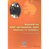 Atatürk’ün Milli Eğitimimizle İlgili Düşünce ve İstekleri - Vasfi Bingöl - Cem Yayınevi