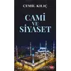 Cami ve Siyaset - Cemil Kılıç - Kırmızı Kedi Yayınevi