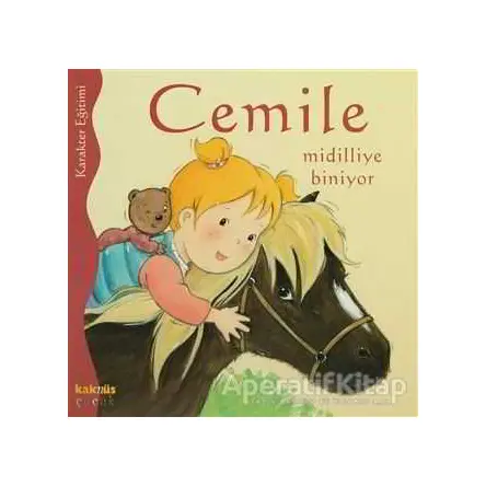 Cemile Midilliye Biniyor - Aline de Petigny - Kaknüs Yayınları