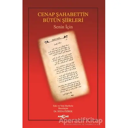 Cenap Şahabettin Bütün Şiirleri - Seda Özbek - Akçağ Yayınları