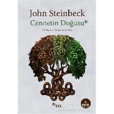 Cennetin Doğusu - John Steinbeck - Sel Yayıncılık