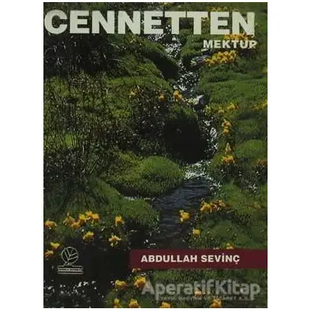 Cennetten Mektup - Abdullah Sevinç - Gonca Yayınevi