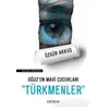 Oğuzun Mavi Çocukları Türkmenler - Özgür Akkuş - Cenova Yayınları