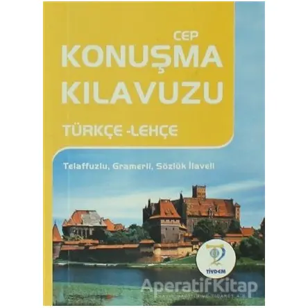 Cep Konuşma Kılavuzu Türkçe - Lehçe - Kolektif - Tiydem Yayıncılık