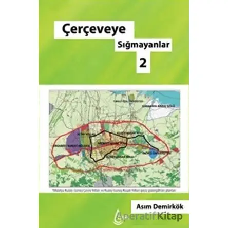 Çerçeveye Sığmayanlar 2 - Asım Demirkök - İşrak Yayınları