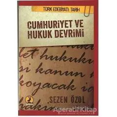 Cumhuriyet ve Hukuk Devrimi - Sezen Özol - Ceren Yayıncılık