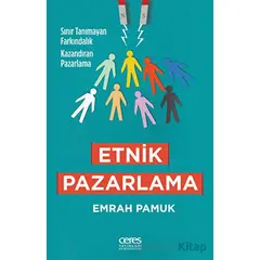 Etnik Pazarlama - Emrah Pamuk - Ceres Yayınları