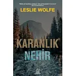 Karanlık Nehir - Leslie Wolfe - Orman Kitap