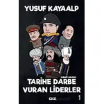 Tarihe Darbe Vuran Liderler - Yusuf Kayaalp - Giz Kitap